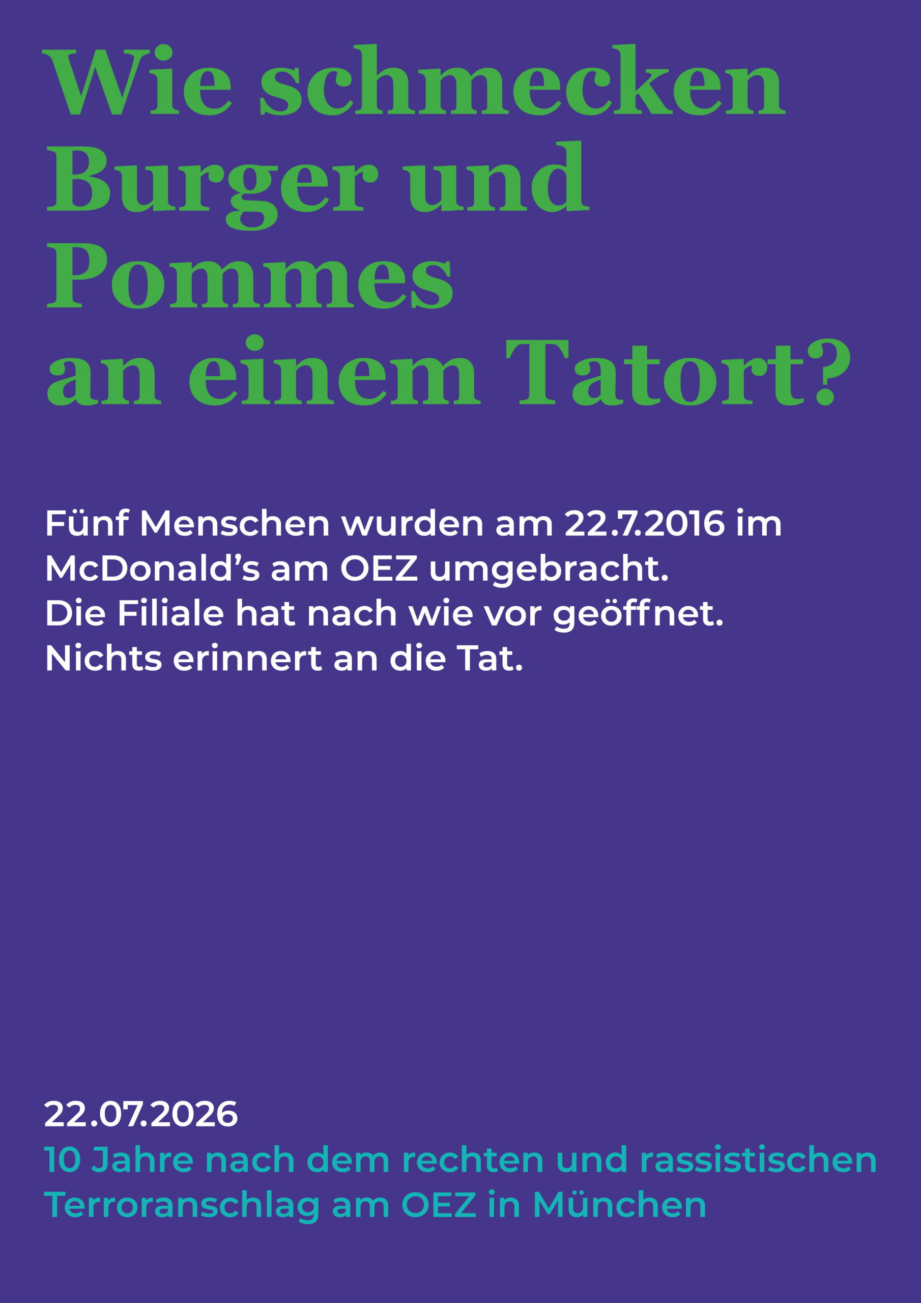Mehr über den Artikel erfahren Kampagne zum 10. Jahrestag: Noch immer viele offene Fragen: Wie schmecken Burger und Pommes an einem Tatort?