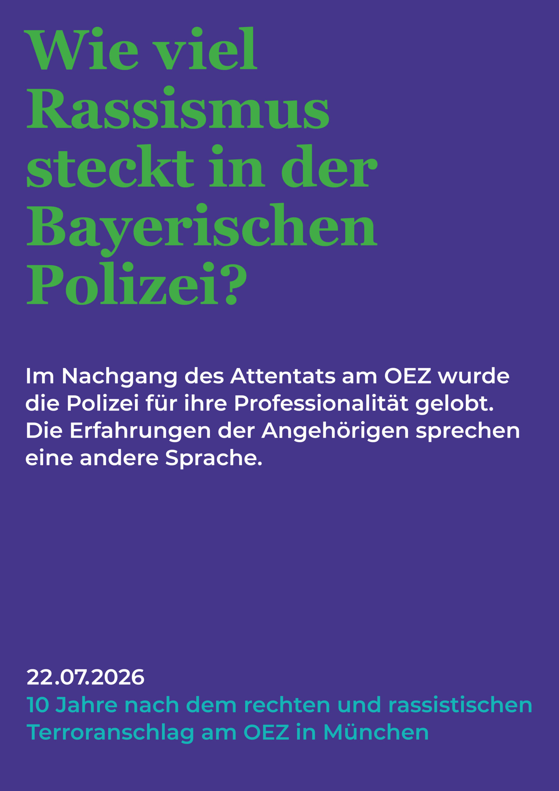 Du betrachtest gerade Kampagne zum 10. Jahrestag: Wie viel Rassismus steckt in der Bayerischen Polizei?